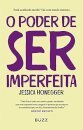 O Poder De Ser Imperfeita