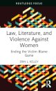 Law, Literature, and Violence Against Women