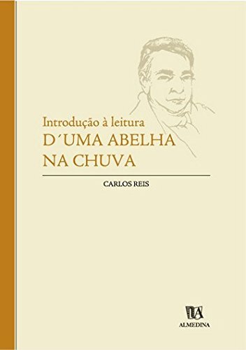 Introdução à Leitura d´Uma Abelha na Chuva
