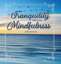 Tranquility Through Mindfulness