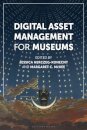 Digital Asset Management for Museums