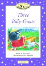 Classic Tales : Three Billy Goats Gruff Beginner level 1