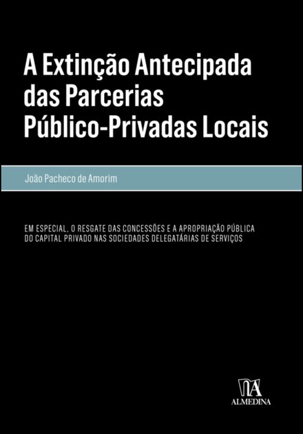 A Extinção Antecipada Das Parcerias Público-Privadas Locais