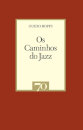 Os Caminhos do Jazz