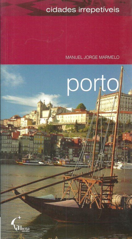 Porto - Cidades Irrepetíveis