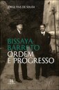 Bissaya Barreto: ordem e progresso