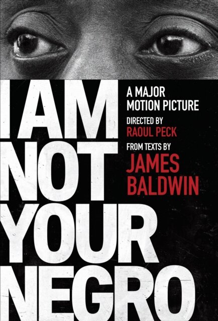 I Am Not Your Negro (Film)