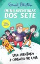 (Mini)Aventuras dos Sete 1 - Uma Aventura a Caminho de Casa