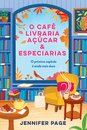 O Café Livraria Açúcar E Especiarias