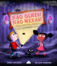 Não Olhes! Não Mexas!