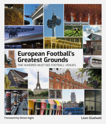 European Football's Greatest Grounds