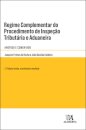 Regime Complementar Do Procedimento De Inspeção Tributária E Aduaneira