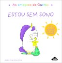 As Emoções do Gastão: Estou sem sono