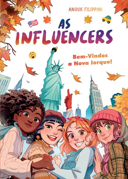 As Influencers 5 - Bem-vinda a Nova Iorque!