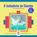 O Soldadinho De Chumbo