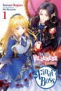 I'm the Villainess, So I'm Taming the Final Boss, Vol. 1 (light novel)
