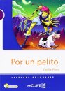 Lecturas Adolescentes - Por un pelito + CD audio