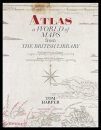 Atlas : A World of Maps from the British Library