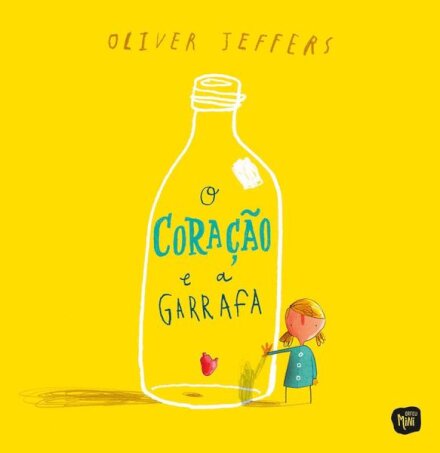 O Coração e a Garrafa - 3ª Edição