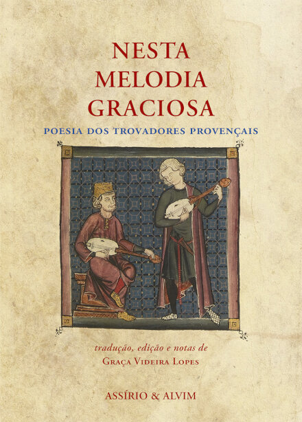 Nesta Melodia Graciosa  Poesia Dos Trovadores Provençais