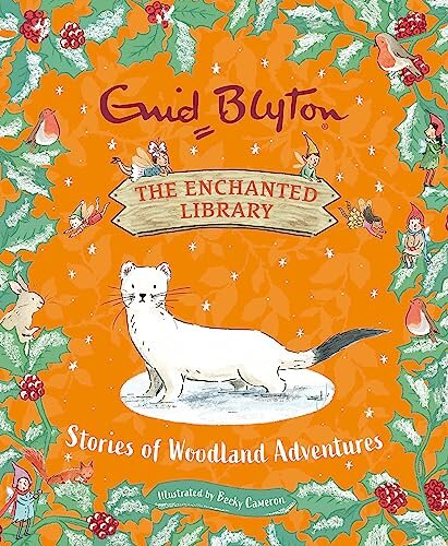 The Enchanted Library: Stories of Woodland Adventures