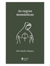 As Regras Monásticas