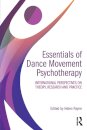 Essentials of Dance Movement Psychotherapy