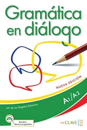 Gramática en diálogo + audio - iniciación (A1-A2) - Nueva edición