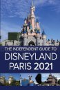 The Independent Guide to Disneyland Paris 2021