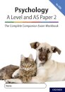 The Complete Companions for AQA Fourth Edition: 16-18: AQA Psychology A Level: Year 1 and AS Paper 2 Exam Workbook