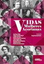 Vidas - Mulheres Açorianas