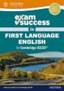 Exam Success in First Language English for Cambridge IGCSE®