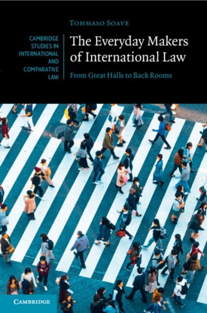 The Everyday Makers of International Law
