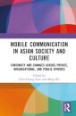Mobile Communication in Asian Society and Culture