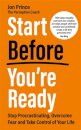 Start Before You’re Ready