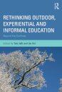 Rethinking Outdoor, Experiential and Informal Education