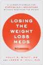 Losing the Weight Loss Meds