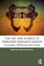The Art and Science of Embodied Research Design