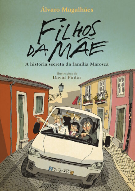 Filhos da Mãe - A história secreta da família Marosca