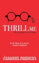 Thrill Me