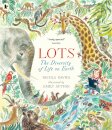 Lots: The Diversity Of Life On Earth