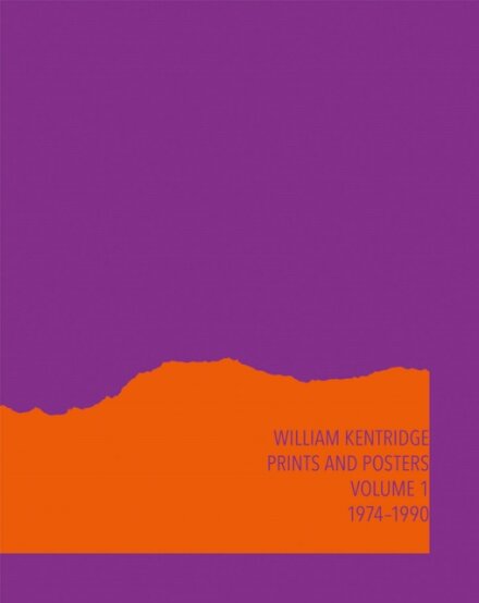 William Kentridge: Catalogue Raisonne Volume 1