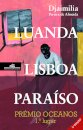 Luanda, Lisboa, Paraíso