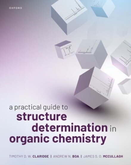 A Practical Guide to Structure Determination in Organic Chemistry
