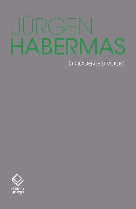 Ocidente dividido, O: pequenos escritos políticos X