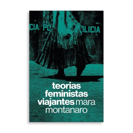 Teorias Feministas Viajantes