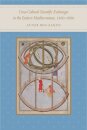 Cross-Cultural Scientific Exchanges in the Eastern Mediterranean, 1560–1660