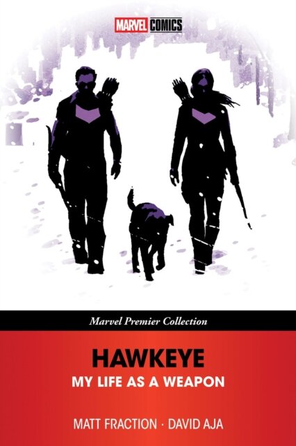 Hawkeye: My Life As A Weapon (Marvel Premier Collection)