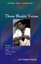 Three Bhakti Voices