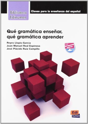 Qué gramática enseñar, qué gramática aprender